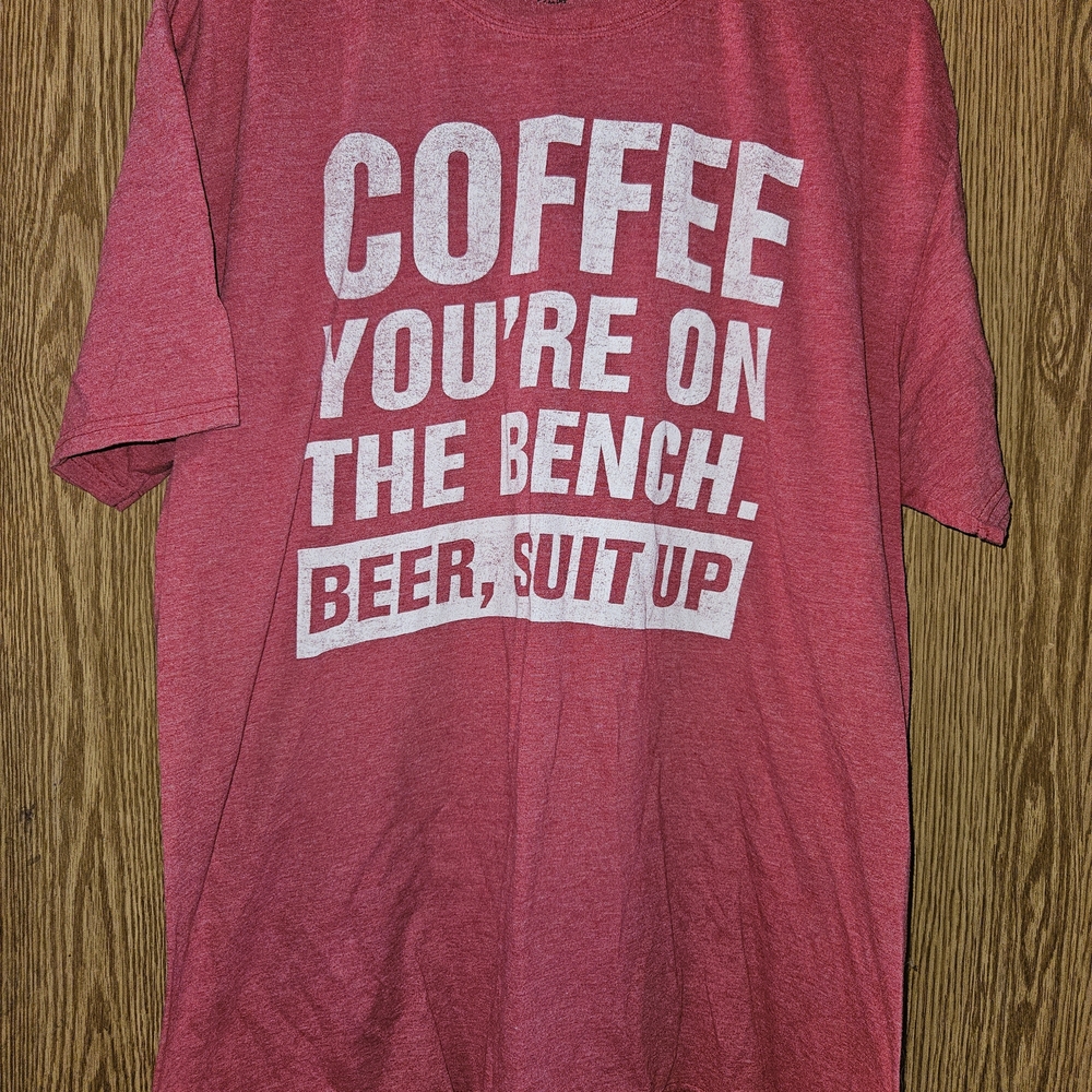 Coffee You're On The Bench. Beer, Suit Up Tee